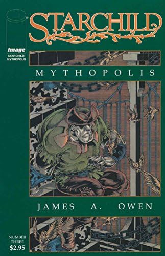 Yıldız çocuk: Mythopolis 3 VF; Resim çizgi romanı / James A. Owen