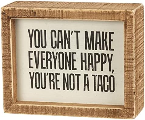 Kathy'den İlkeller Herkesi Mutlu Edemezsiniz, Taco Ev Dekorasyonu İç Tabelası Değilsiniz