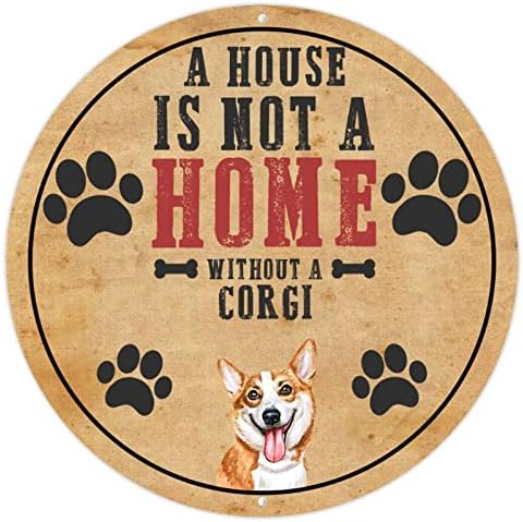Komik Metal Köpek İşareti Plak Bir Ev Corgi Olmayan Bir Ev Değildir Yuvarlak Evcil Köpek Karşılama İşareti Evcil Köpek